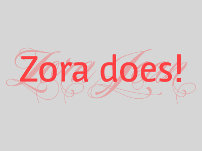 Zora Does