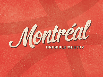 Montreal Dribbble Meetup