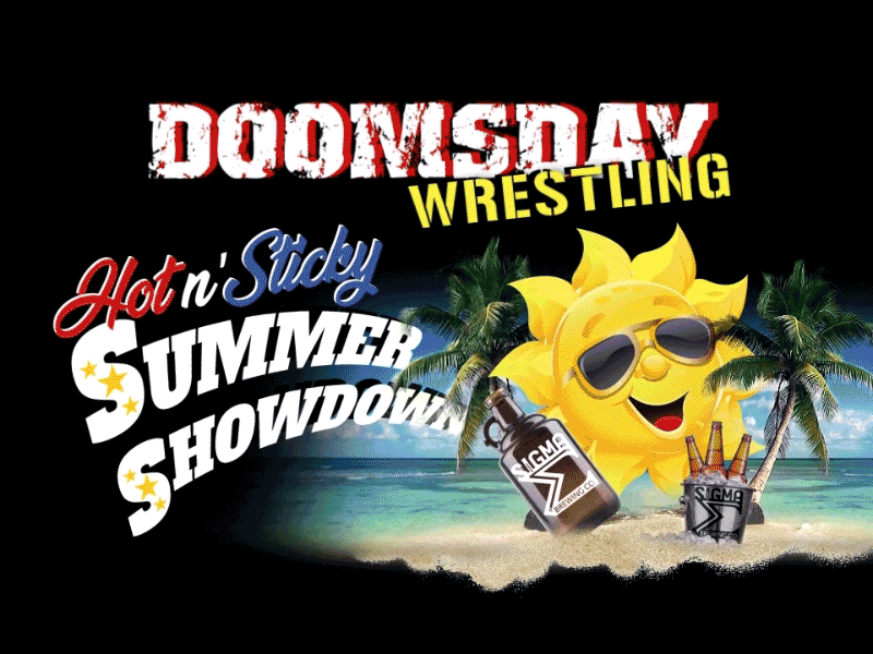 Doomsday Wrestling Hot n' Sticky Summer Showdown Animation comedy design doomsday motion graphics wrestling