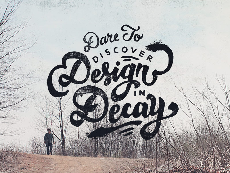 Handlettering: Decay inspiration lettering handdrawn handlettering vintage typography type
