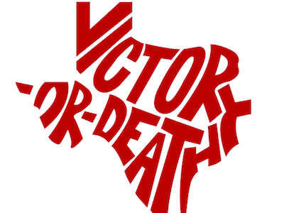 Victory or Death. Texas. design illustration lone star state texas tx typography usa