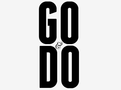 Another version of GO and DO abraham lincoln franchise poster typography