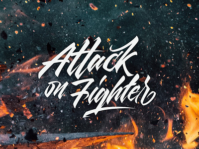 Attack on fighter Lettering brush calligraphy handmade lettering logo pen poster quote title titling