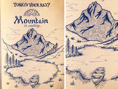 "Your Mountain is waiting..." design doodle drawing sketch typography