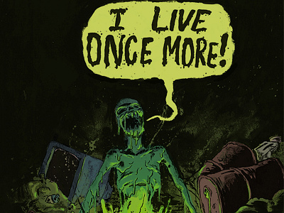 I Live Once More art cartoon cartooning comics digital illustration drawing horror illustration ooze skeleton skull slime