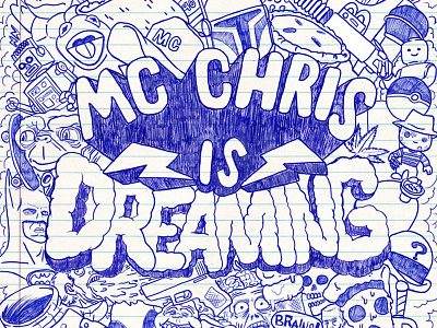 MC CHRIS Is Dreaming