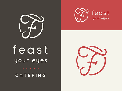 Feast Your Eyes Catering Rebrand catering feast you eyes food logo logo design logomark monogram quicksand rebrand script typography
