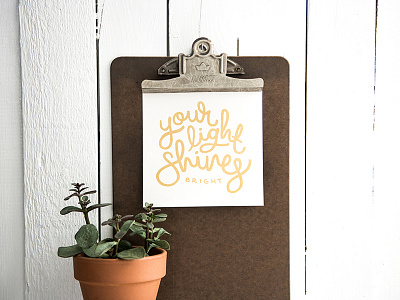 Your Light Shines Bright! handlettering product screenprinting
