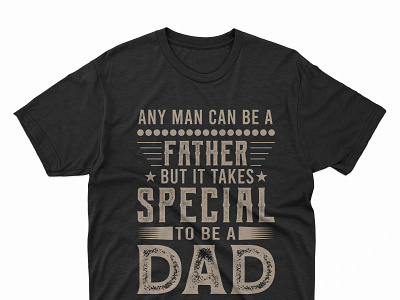 Father's day special T-shirt Design.