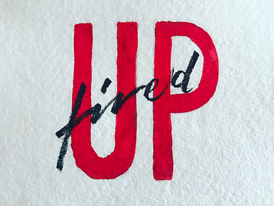 Fired Up fire hand type lettering type