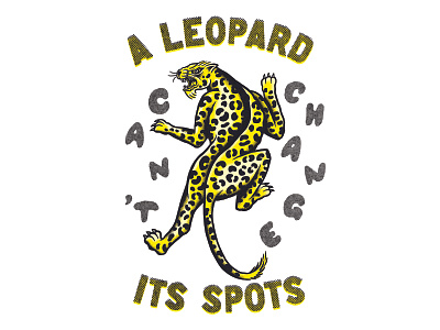 A Leopard Can't Change Its Spots 2 color design graphic halftone halftones illustration leopard photoshop shirt tattoo tee traditional tshirt
