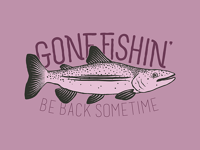 Gone fishin' design fish graphic illustration
