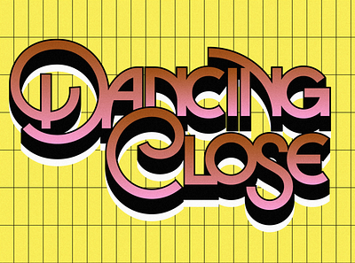 Dancing Close adobe branding design illustration lettering logo typography vector