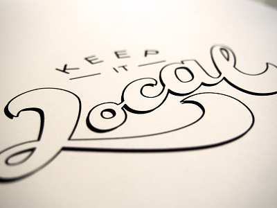 Keep It Local Photo lettering typography