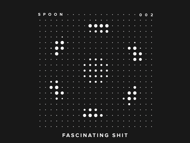 Fascinating_Shit_2.0 circle dot dots expressions fascinating noise pattern pulse shit spoon wave