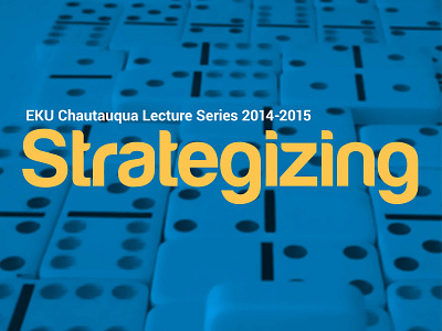 EKU Chautauqua Lecture Series blue dominos identity identity branding logo strategizing typography