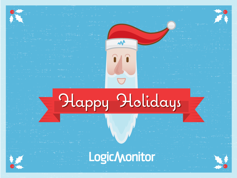 Happy Holidays from LogicMonitor santa claus christmas happy holidays