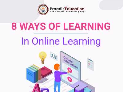 8 WAYS TO IMPROVE LEARNING IN ELEARNING - Praadis Education