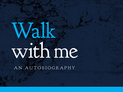 'Walk with me' Book Cover [Attachments] blue book cover crack goudy pavement photo print type typography white
