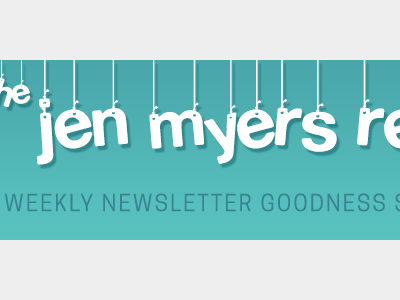 The Jen Myers Report Email Header