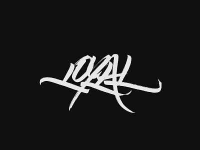 Loyal brush lettering graffiti hand drawn hand style lettering letters type typography