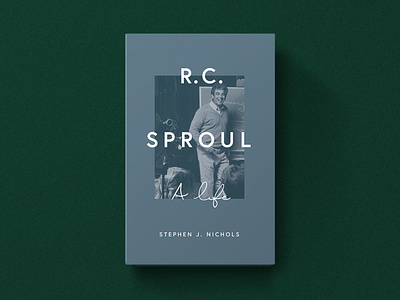R. C. Sproul: A Life academic biography blue book chalk christian church classic design green illustration minimal photo simple type typography