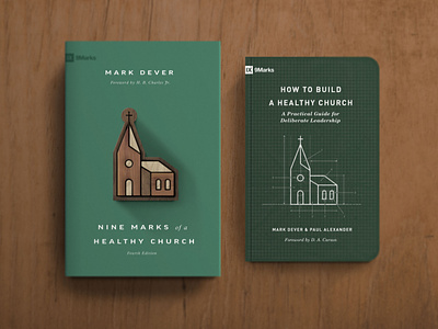 Nine Marks of a Healthy Church, 4th Edition