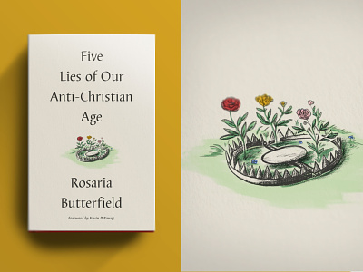 Five Lies of Our Anti-Christian Age age bear book century christian church cover design flower illustration midcentury minimal packaging simple trap weighty whimsical