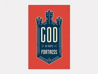 God, Our Mighty Fortress badge castle christian cross crossway design font fortress illustration stroke texture
