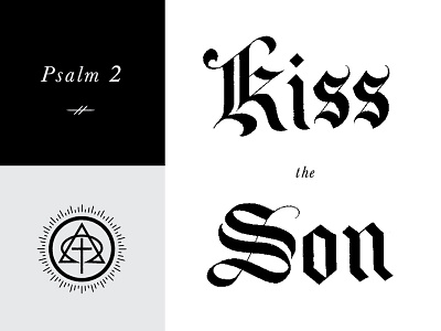 Kiss The Son alpha black blackletter christian handdrawn type history icon minimal omega type white