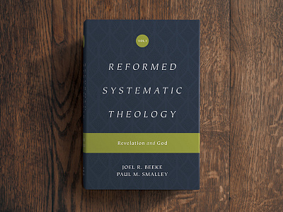 Reformed Systematic Theology Volume 1