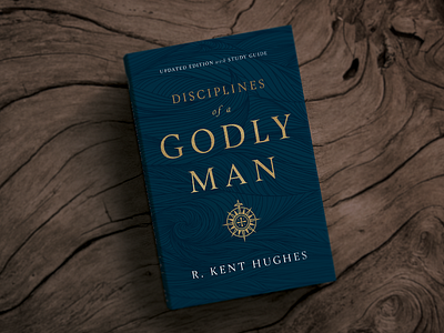 Disciplines of a Godly Man Redesign blue book christian church contrast cover cross design gold illustration jacket logo simple type typography vintage