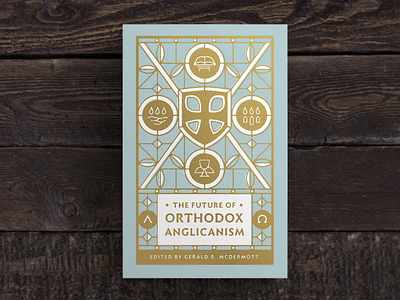 The Future of Orthodox Anglicanism