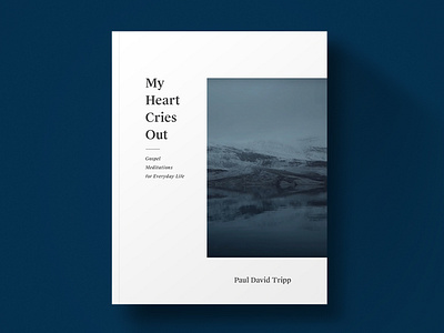 My Heart Cries Out blue book branding christian church cover cross design minimal photography poetry simple type typography