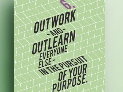 6. Outwork and Outlearn Everyone Else company enthusiasm ethics goals team team work values values.
