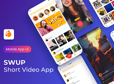 SWUP Short Video - Mobile UI app branding design designer graphic design hire me illustration short video app ui ux design