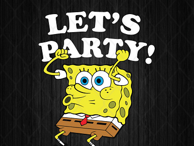 Spongebob Squarepants Lets Party