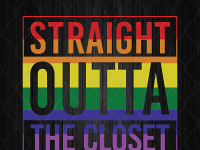 Straight Outta Closet LGBT svg png dxf eps files lgbt