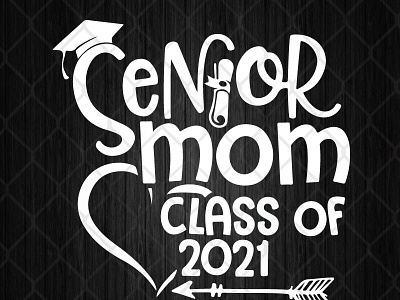 Senior Mom Class Of 2021 Graduation Graduated Daughter