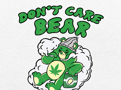 Don't Care Bear Funny Weed Cannabis Smoking