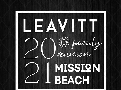 Leavitt Family Reunion Mission Beach