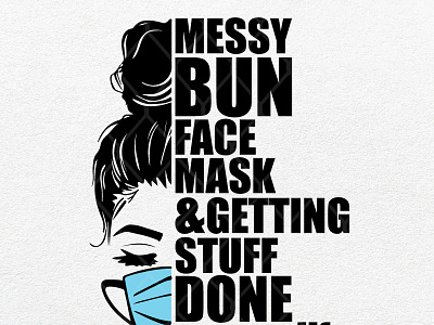 Nurse Life Messy Bun Face Masks And Getting Stuff Done