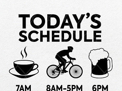 Today’s Schedule Coffee Cycling Beer