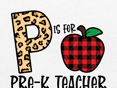 P Is For Pre K Teacher Apple Buffalo Plaid
