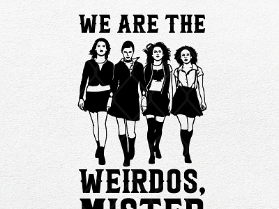 We Are the Weirdos Mister