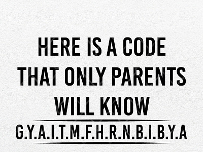 Here Is A Code That Only Parents Will Know