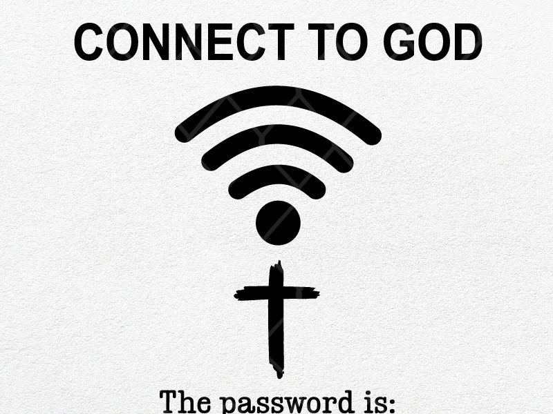 Dribbble - Connect-to-God-The-Password-is-Prayer-svg.jpg by SVG Prints