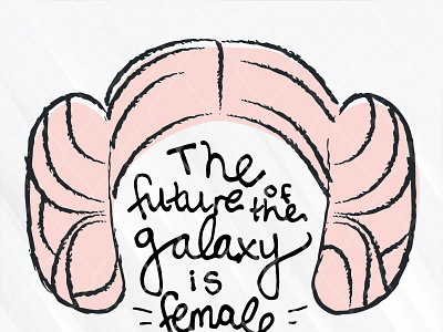 The Future Of The Galaxy Is Female graphic design