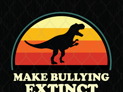 Make Bullying Extinct Dinosaur bullying dinosaur extinct