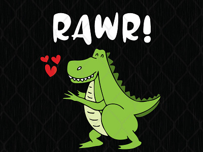 Rawr Means I Love You In Dinosaur dinosaur i love you
